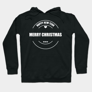 Merry Christmas and Happy New Year Hoodie